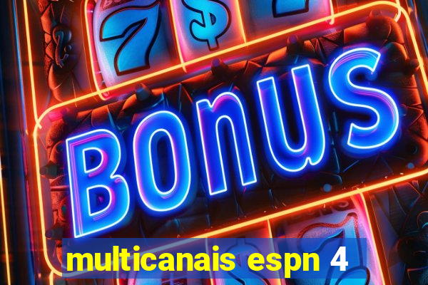 multicanais espn 4